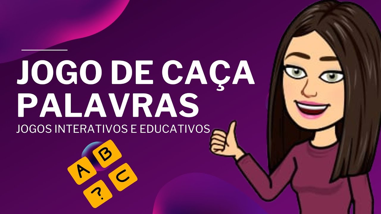 😊JOGO de CAÇA PALAVRAS | JOGOS INTERATIVOS e EDUCATIVOS