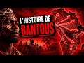 “BANTOUS : ILS ONT MARQUÉ L’AFRIQUE UNE PEUPLE IMMORTEL”