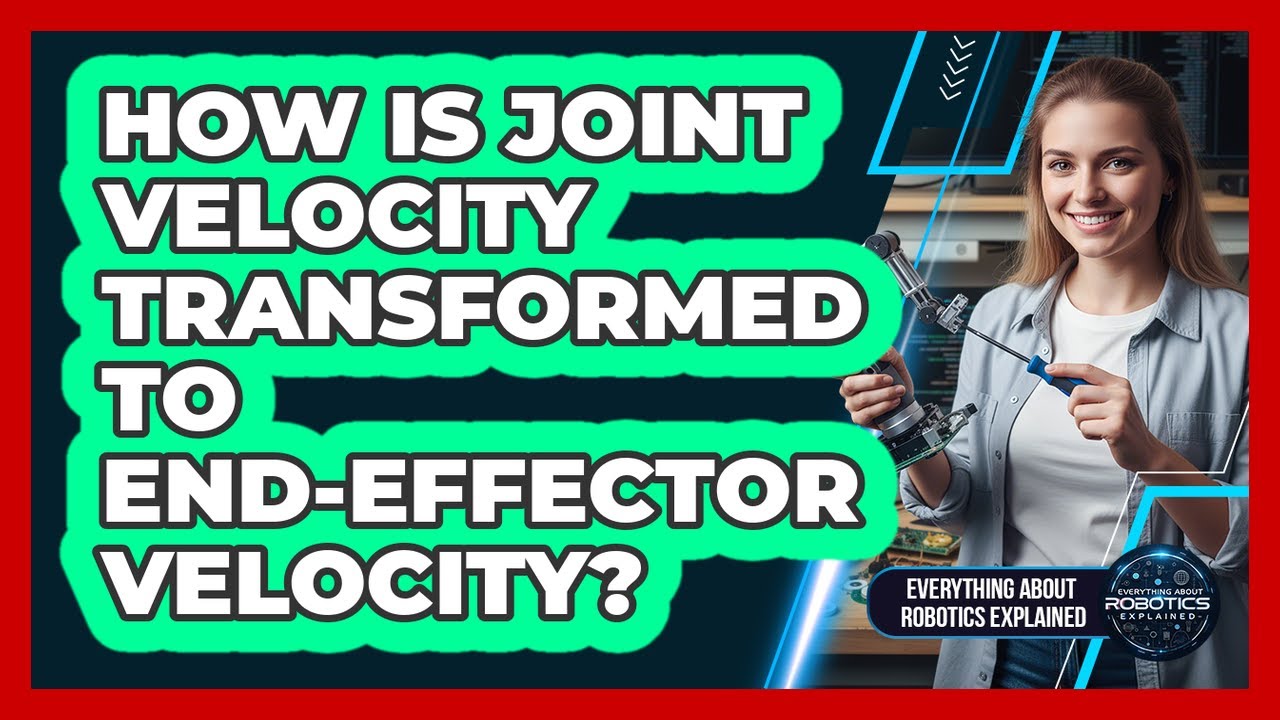 How Is Joint Velocity Transformed To End-Effector Velocity?