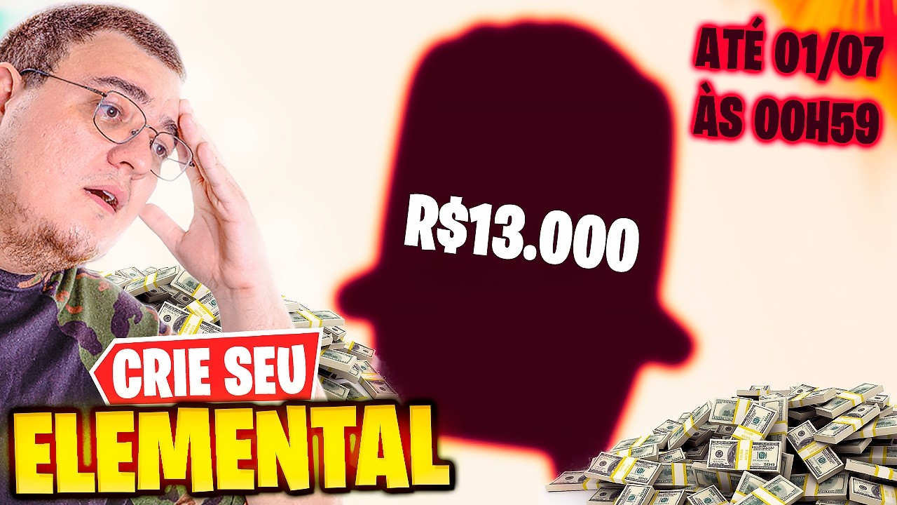 CRIE UM ELEMENTAL E GANHE R$ 13.000 NO FORTNITE !