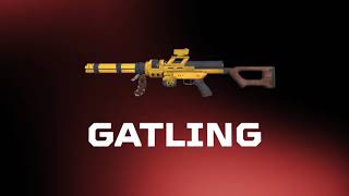 New Weapon Gatling Time