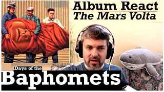 The Mars Volta &quot;Days of the Baphomets&quot;  (reaction episode 76)