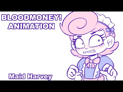 Maid Harvey | BLOODMONEY! Animation (ft. Oc and Bonker Billy)