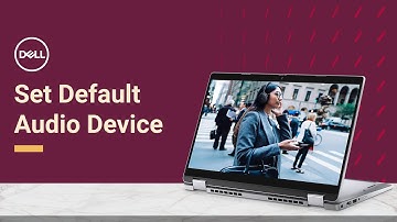 Sound Settings Windows 11 | Set Default Audio Device (Official Dell Tech Support)