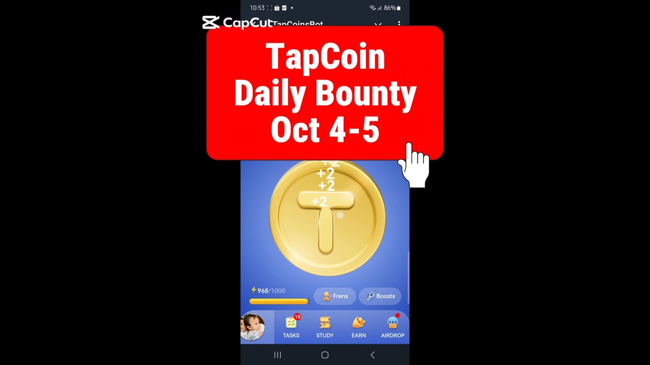 4 - 5 October 2024 Tap Coin Daily Bounty Today 