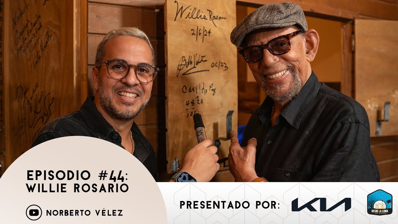 SESIONES DESDE LA LOMA EP.44 - Willie Rosario