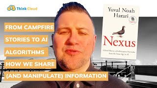 From Campfire Stories to AI Algorithms: How We Share (and Manipulate) Information - Nexus