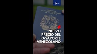 Nuevo Precio Del Pasaporte Venezolano short