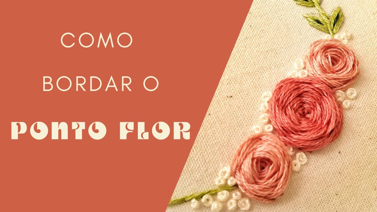Como bordar o Ponto Flor (ou Rosa, ou Mamilo ;)