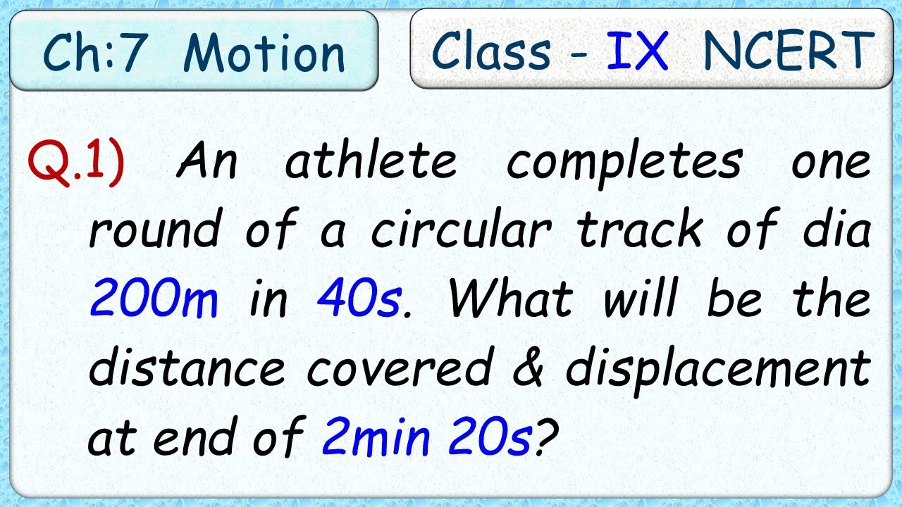 Pg-85  Q.1)  An athlete completes one round of circular track of diameter 200m in 40s. What will be