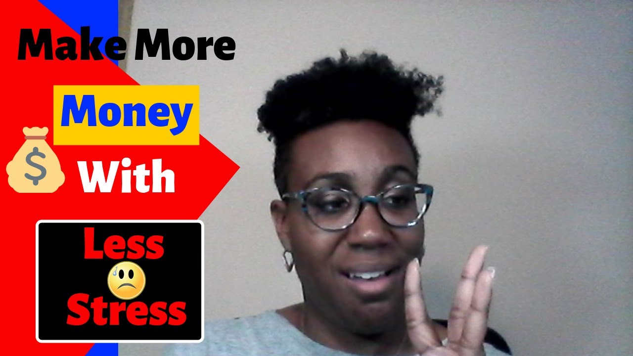 3 Ways to Make More Money Online With Less Stress🤑⛔😫