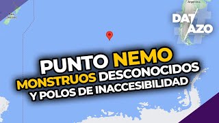 El PUNTO NEMO, misteriosos MONSTRUOS desconocidos y los polos de inaccesibilidad | #DATAZO