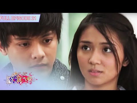 Full Episode 21 | Got To Believe