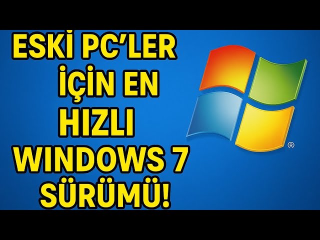Tiny7 – Eski PC'ler İçin En Hızlı Windows 7 Sürümü! (Kurulum +