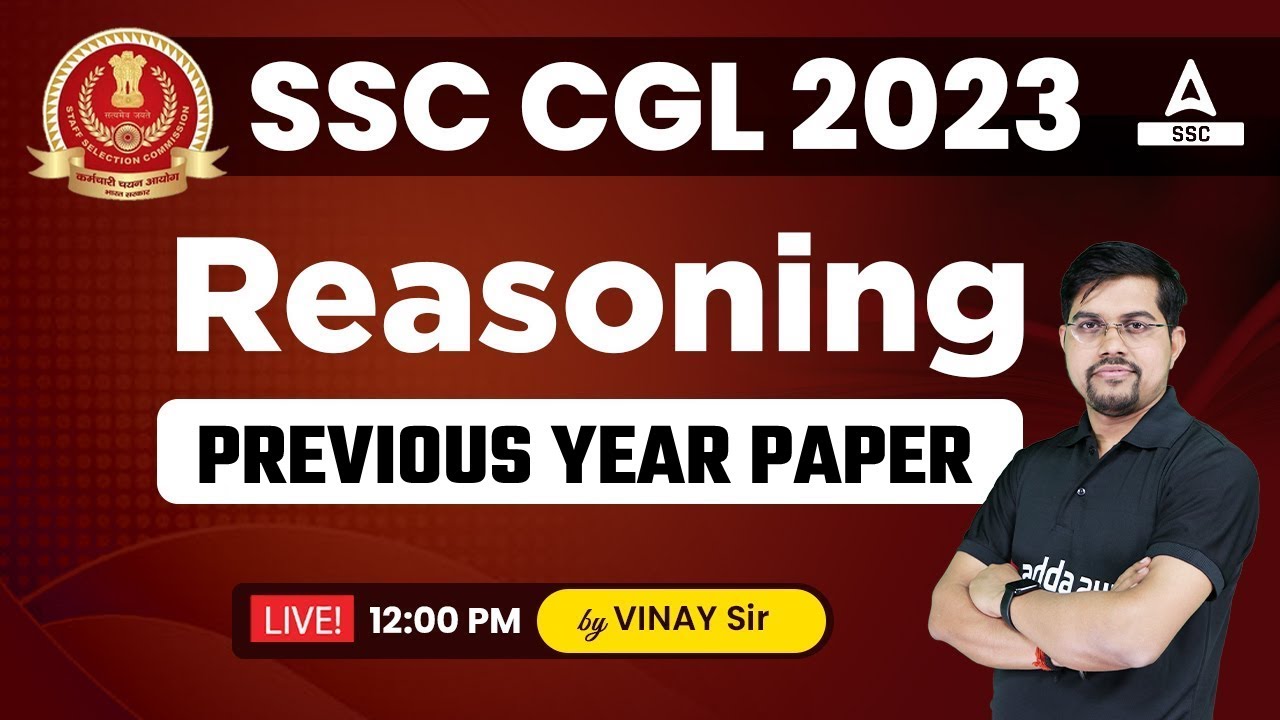 SSC CGL 2023 | SSC CGL Reasoning by Vinay Tiwari | Previous Year Paper ...