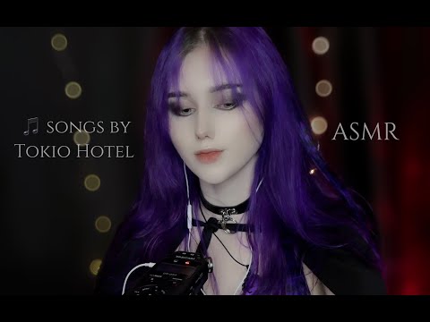⋆⋅ ♰ ASMR Singing / Humming Tokio Hotel Songs ♰ ⋅⋆
