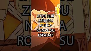 THE REASON WHY ZENITSU WILL NEVER BREAK HIS SWORD #demonslayer #kimetsunoyaiba #anime