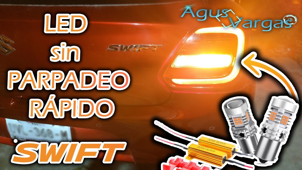 INSTALANDO INTERMITENTES LED SIN PARPADEO RÁPIDO EN SUZUKI SWIFT | Agus Vargas