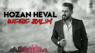Hozan Heval New Slow Were Zalim