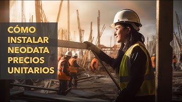 Cómo instalar Neodata Precios Unitarios Youtube