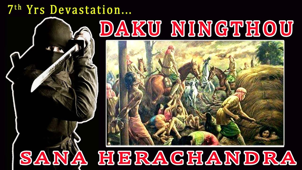 DAKU NINGTHOU SANA HERACHANDRA  CHAHI TARET KHUNTAKPA