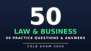Information CSLB Law & Business Practice Test 2026 | 50 Questions with Answers & Explanations Guide