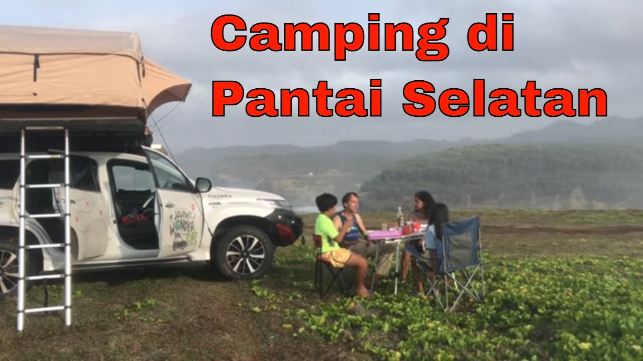 Camping di Pantai Selatan - Karang bolong, Pacitan 😍 😍