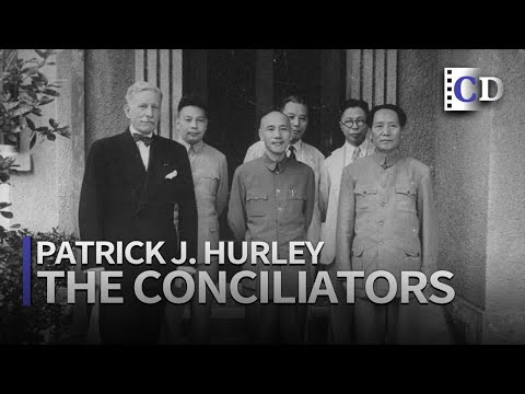 Patrick J. Hurley 「The Conciliators from US to China」 | China Documentary