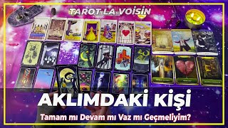 Aklındaki Kişi Ile Tamam Mı Devam Mı Vaz Mı Geçmeliyim Tarot Yorumu