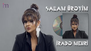 Irade Mehri - Salam Ureyim 2020  Resimi