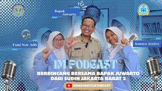 I'M PODCAST SMPN 207 JAKARTA BERSAMA BAPAK JUWARTO - SEKOLAH IDEAL?? SSN?? RSBI??