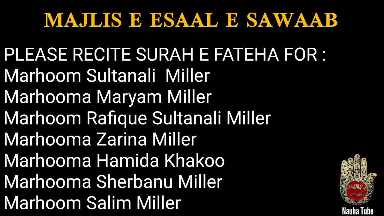 Majlis E Esaal E Sawaab For Marhoomeen Of Miller Family By Maulana