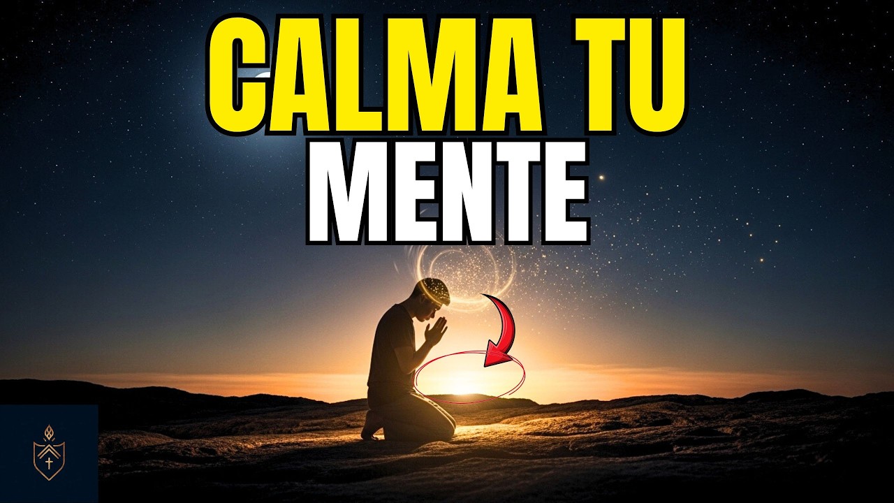 Mente acelerada al amanecer | Oración para la ansiedad y los pensamientos incontrolables