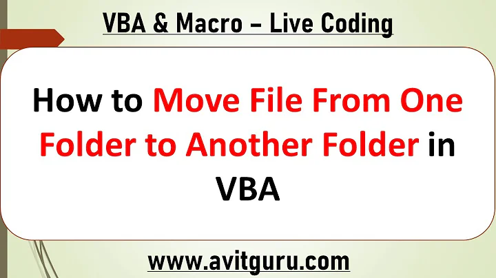 How to Move File From One Folder to Another Folder in VBA