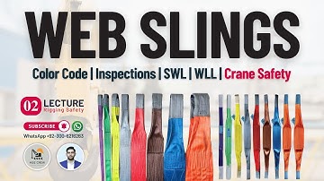 Web Slings Safety and Load Handling | Web Sling Color Codes | SWL | WLL