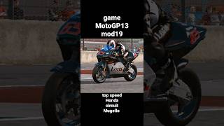 Top Speed Honda At Gp500 At The Mugello Circuit, Game Motogp13 Mod19