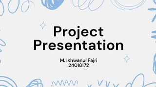 Final Project pengantar coding - M. Ikhwanul Fajri 24018172