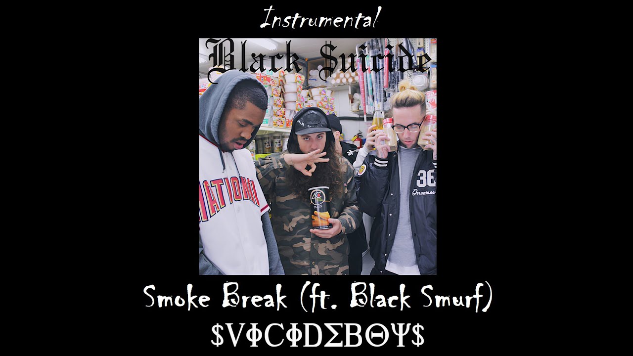 $uicideboy$ x Black Smurf - Smoke Break (Instrumental)
