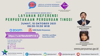 LIBTALK REFERENCE SERIES SESI 3 : LAYANAN REFERENSI PERPUSTAKAAN PERGURUAN TINGGI