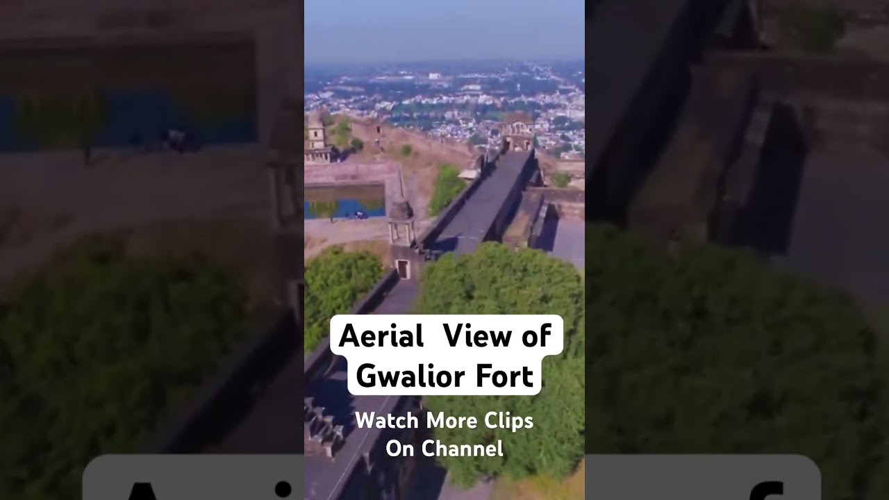 Gwalior Fort Drone Video 