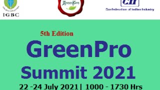 Session 2 & 3 GreenPro Summit 2021