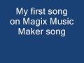 My first magix movie maker song