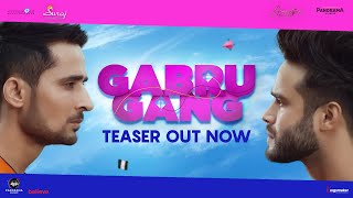 Gabru Gang-Teaser | Abhishek Duhan, Srishty Rode, Arti Puri, Avtar Gill, Abhilash Kumar |Sameer Khan Image