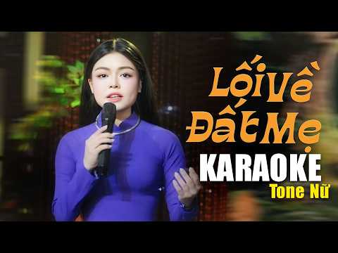 KARAOKE Lối Về Đất Mẹ ( Duy Khánh ) - Tone Nữ - Quỳnh Nhi