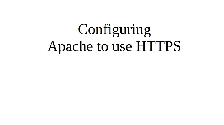 Configuring Apache to use SSL