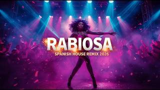 Rabiosa  spanish House Remix 2026  Shakira Ft Pitbull 