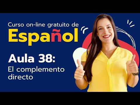 Free Online Spanish Course - Lesson 38 - Direct Object
