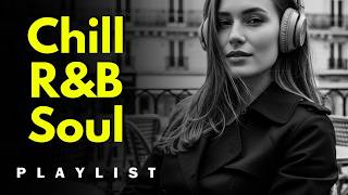Soulful Ru0026b  Smooth Jazz  Chill Vibes For Stress Relief U0026 Serene Moments