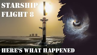 SpaceX Starship Flight 8 Explodes During Test Flight | Heres What Happened