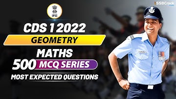 CDS 1 2022 | 500 Most Expected Questions In Maths | Geometry Live Class